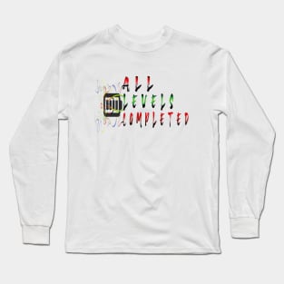 ALL LEVELS COMPLETED Long Sleeve T-Shirt